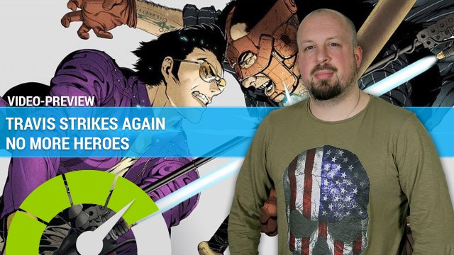 Travis Strikes Again No More Heroes : Nos premières impressions en 3 minutes