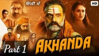 Akhanda_(2022)(Part 1 )New Released Full Hindi Dubbed Movie | Nandamuri Balakrishna | New Movies 2022