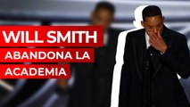 Will Smith renuncia a La Academia tras polémica en los Premios Oscar 2022
