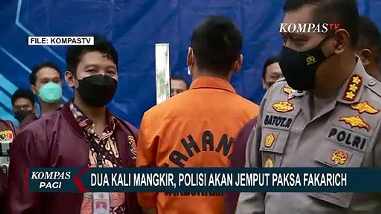 Mangkir 2 Kali dari Panggilan Penyidik, Surat Perintah Penjemputan Paksa Fakarich Sudah Keluar!