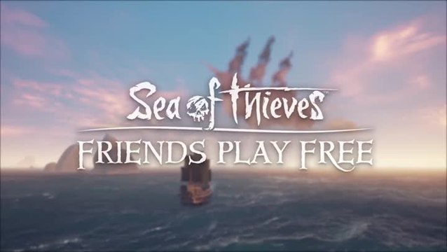 Sea of Thieves: Friends Play Free Trailer