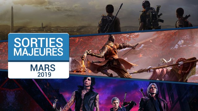 Les sorties majeures du mois de Mars 2019