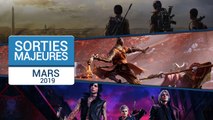 Les sorties majeures du mois de Mars 2019