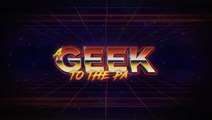 A Geek to the Past 4