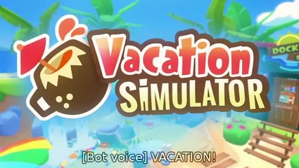 Vacation Simulator - Destination Reveal