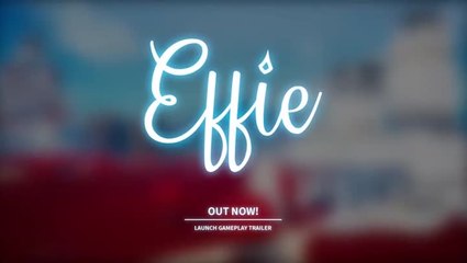 Effie arrive sur nos écrans