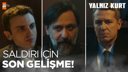 Yıldırım projesini patlatmak için.. - Yalnız Kurt 10.Bölüm