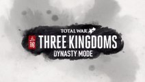 Total War : Three Kingdoms : Dynasty mode