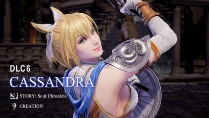 SoulCalibur VI - Trailer Cassandra