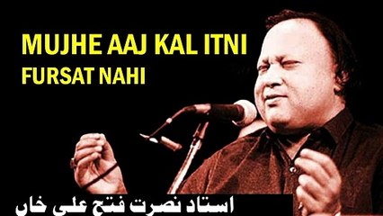 Mujhe aaj kal itni fursat nahi hai  By Nusrat Fateh Ali Khan || NFAK #NFAK
