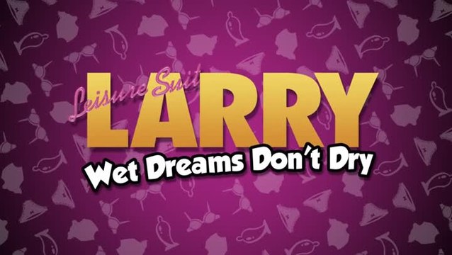Leisure Suit Larry - Wet Dreams Don't Dry Trailer iOS & Android