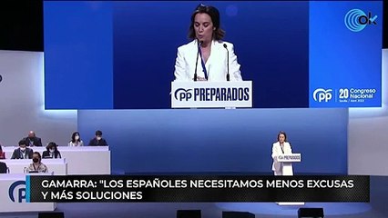Gamarra: "Los españoles necesitamos menos excusas y más soluciones"