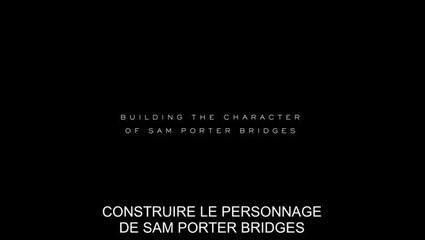 Death Stranding - le personnage de Sam