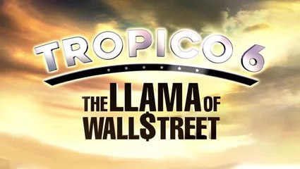 Tropico 6 - The Llama of Wallstreet Trailer