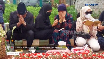 Tangis Keluarga H. Faisal di Makam Bibi ardiansyah dan Vannesa angel - Insert pagi 2 april 2022