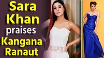 Lock Upp: Sara Khan praises Kangana Ranaut