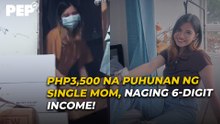 PHP3,500 na puhunan ng single mom, naging 6-digit income! | Pep Inspires