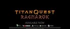 Titan Quest : Ragnarök trailer consoles