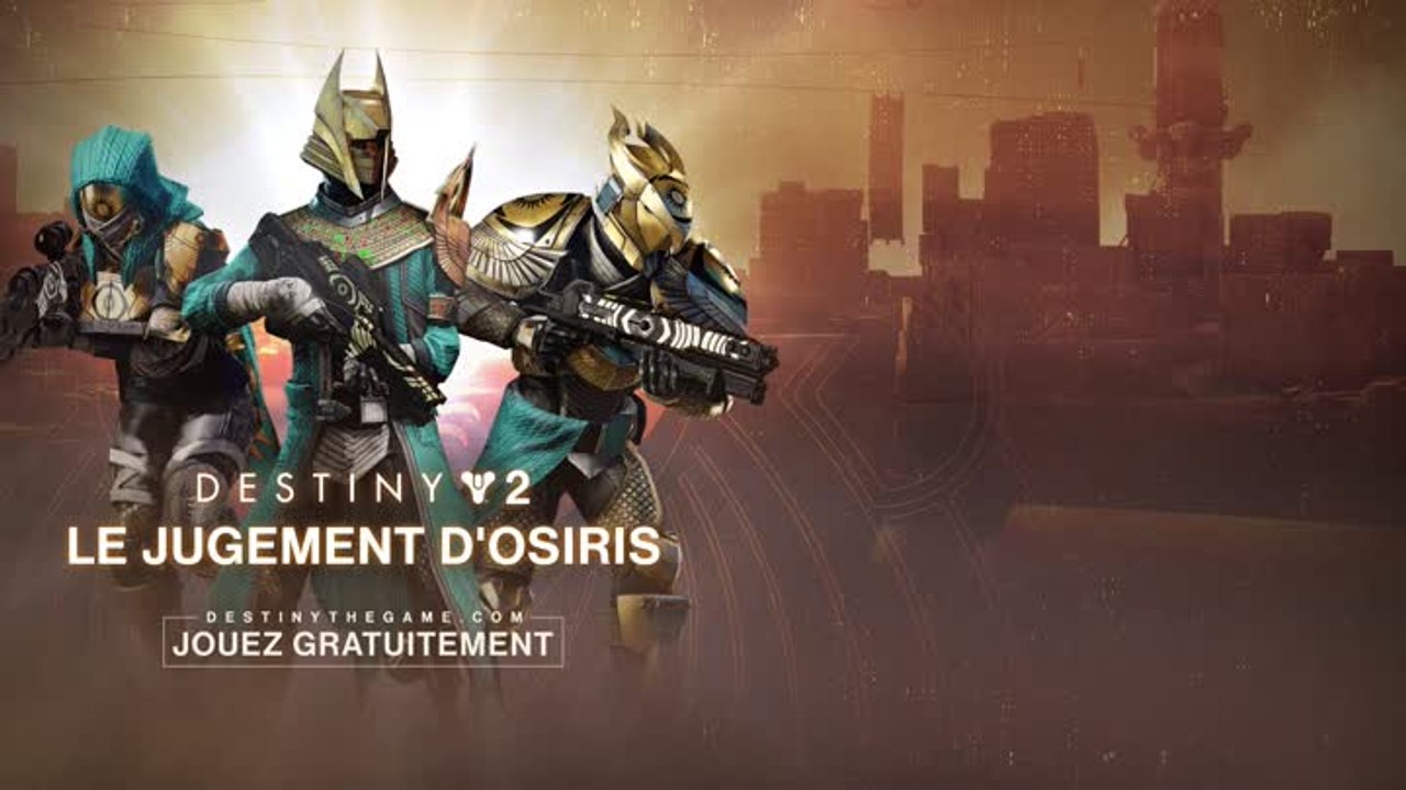 Destiny 2 : Saison des Dignes – Jugement d'Osiris