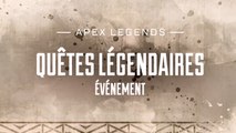 Apex Legends Quetes Legendaires