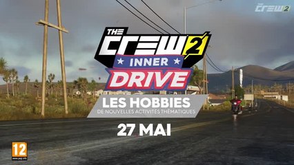 The Crew 2 - L'Explorateur (Hobbies) - Trailer