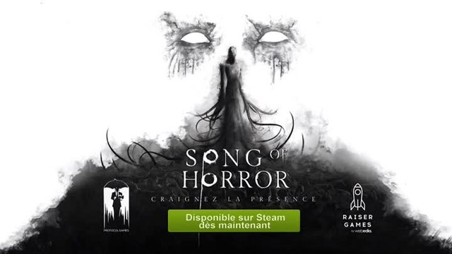 Song of Horror maintenant disponible en édition complète
