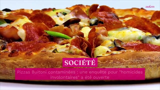 Pizzas Buitoni contaminées : une enquête pour homicides involontaires a été ouverte