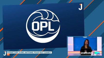LE JOURNAL: Fermeture d'une antenne pour Riot Games