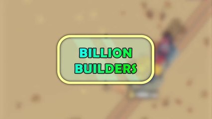 Billion Builders : Bande - Annonce
