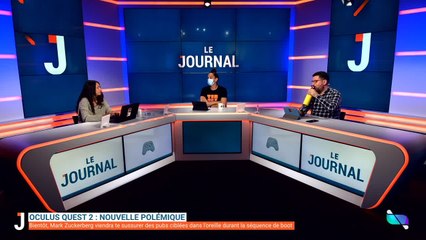 LE JOURNAL: Nouvelle polémique autour de l'Oculus Quest 2