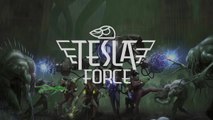Tesla Force présente un bref trailer de lancement