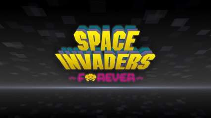 Space Invaders Forever - Official Trailer