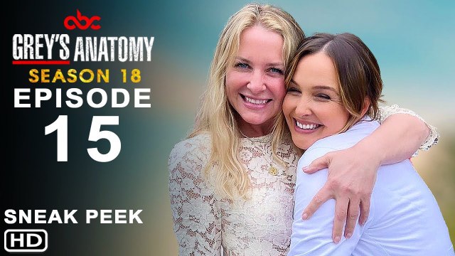 Greys Anatomy Season 18 Episode 15 Snea k Peek (2022) Preview, ABC TV, 18x15 Trailer, Promo,Ending