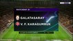 HL - Galatasaray - Karagumruk - Super Lig