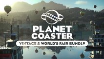 Planet Coaster Console Edition   Vintage and World’s Fair Bundle Trailer