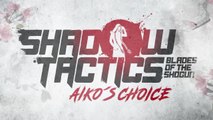 Shadow Tactics : Blades of the Shogun s'offre une extension standalone, Aiko's Choice