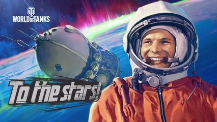 World of Tanks : To the Stars