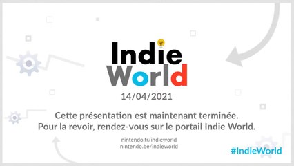 Indie World 14 avril 2021 Nintendo VF