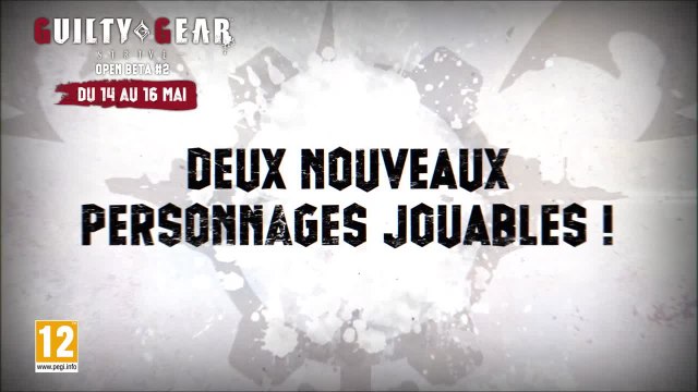 Guilty Gear Strive - Bêta #2 Trailer