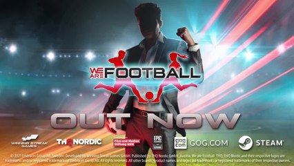 We are Football - Launch Trailer