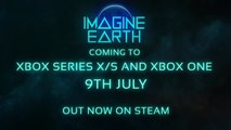 Imagine Earth - Bande-annonce de lancement sur Xbox