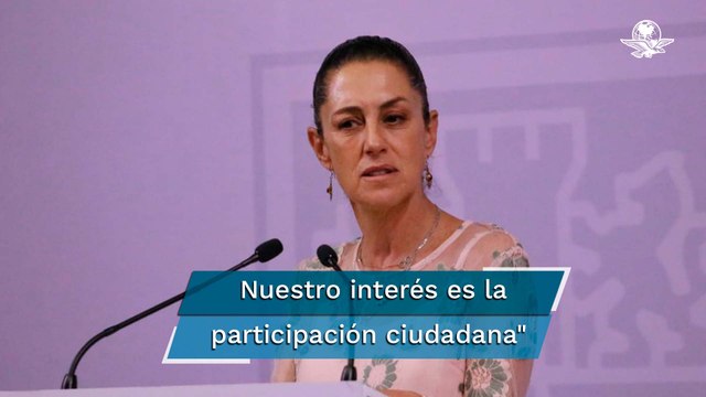 No promuevo revocación de mandato, sino interacción en redes: Sheinbaum