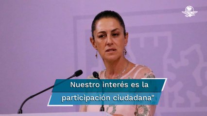 No promuevo revocación de mandato, sino interacción en redes: Sheinbaum