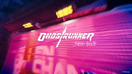 Ghostrunner _Neon Pack DLC - Official Trailer | gamescom 2021