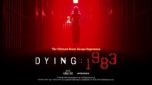 Dying 1983 - gameplay trailer