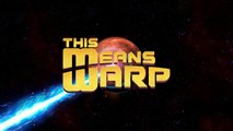 This means warp gameplay