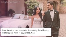 Carol Macedo se casa com diretor Rafael Eboli em São Paulo. Veja fotos e vídeos da cerimônia!