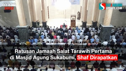 Ratusan Jamaah Salat Tarawih Pertama di Masjid Agung Sukabumi, Shaf Dirapatkan