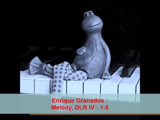 Enrique Granados : Melodía, DLR IV : 1-5