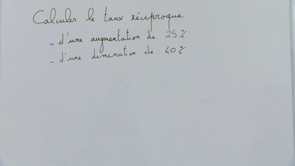 Calculer un taux d'évolution réciproque - 2nde